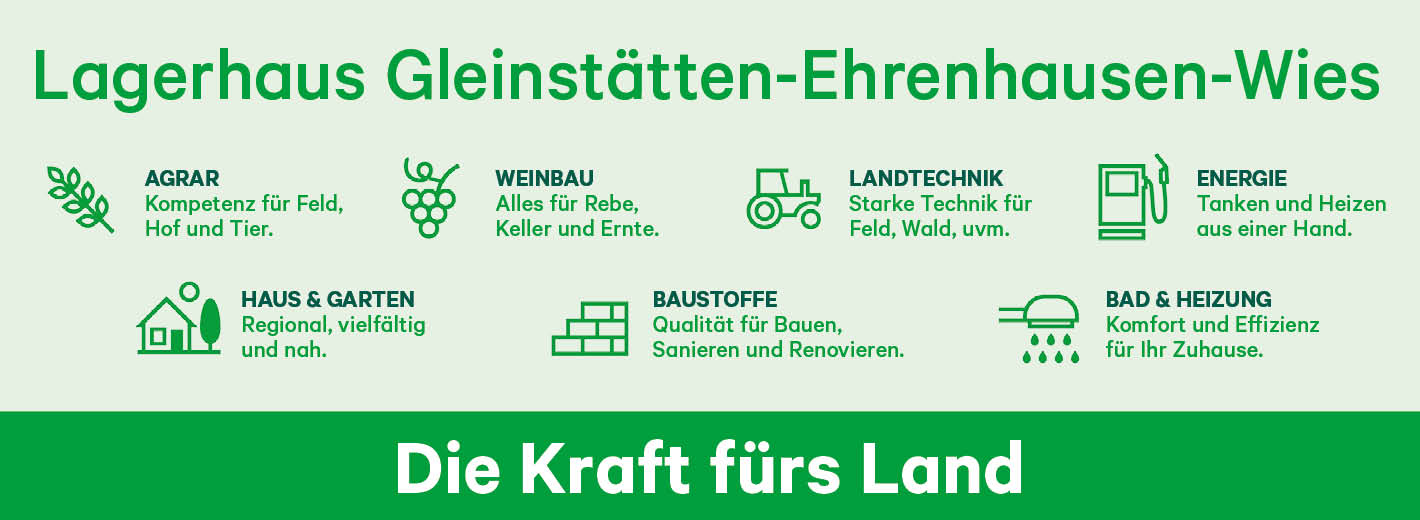 Lagerhaus Gleinstätten-Ehrenhausen-Wies mit Übersicht der Geschäftsbereiche Agrar, Weinbau, Landtechnik, Energie, Haus & Garten, Baustoffe sowie Bad & Heizung. Slogan: „Die Kraft fürs Land“.