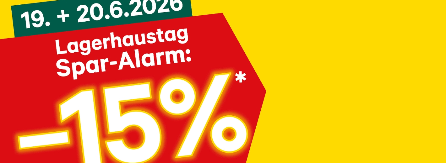 19. uns 20. Juni 2026 Lagerhaustag Spar Alarm minus 15 Prozent